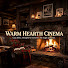 J_XWBcExyww-channel-avatar-Warm Hearth Cinema