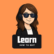 Learn To Edit