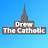 Drew The Catholic