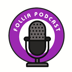 FOLLIA - Podcast