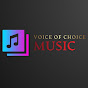 Voice Of Choice Music