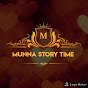 Munna Story time