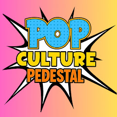 Pop Culture Pedestal
