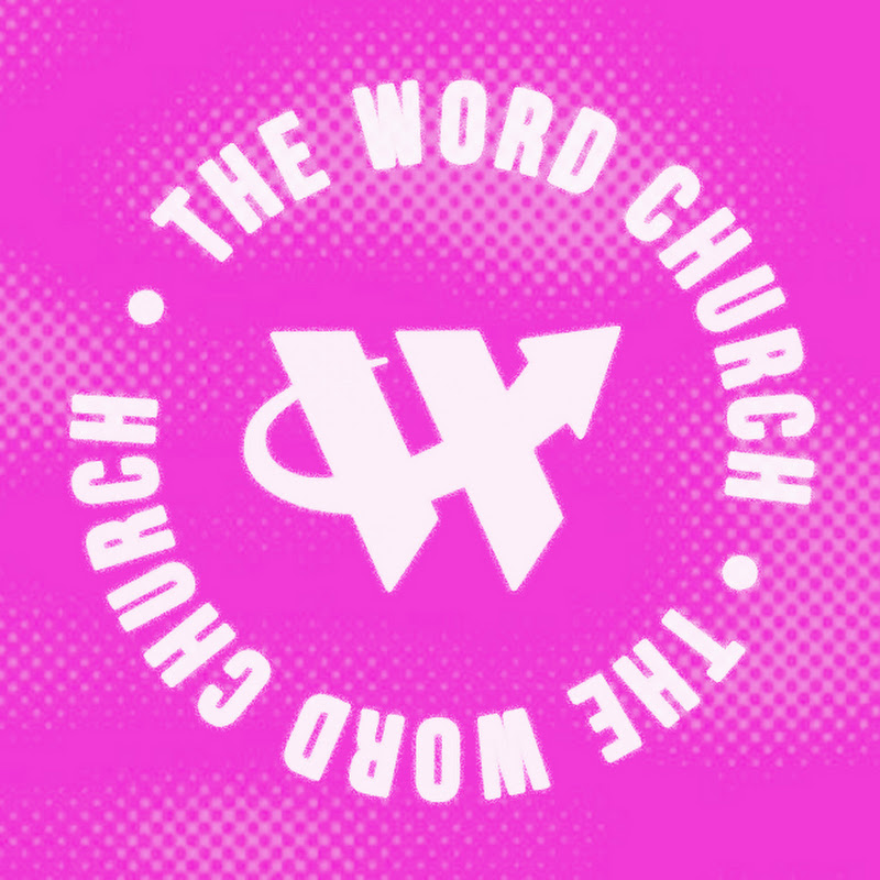 The Word Church with Dr. R.A. Vernon