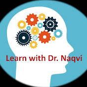 Learn with Dr. Naqvi
