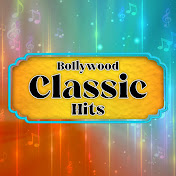 Bollywood Classic Hits