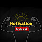 Motivation Podcast