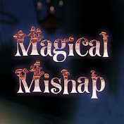 Magical Mishap