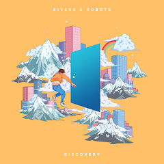 Rivers & Robots - Topic