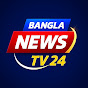 BANGLA NEWS TV 24