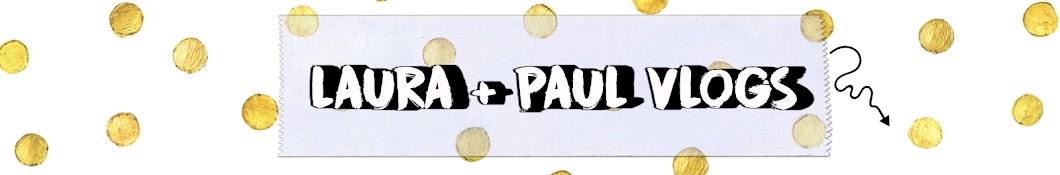Laura & Paul VLOGS YouTube channel avatar