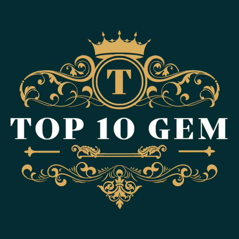 Top 10 Gem