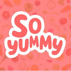 SO YUMMY