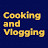 Cooking and Vlogging