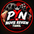 Bf7M9UaezF4-channel-avatar-PYN MOVIE REVIEW TAMIL