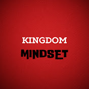 Kingdom Mindset