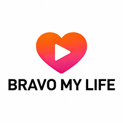 Bravo My Life