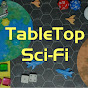 Tabletop Sci-Fi