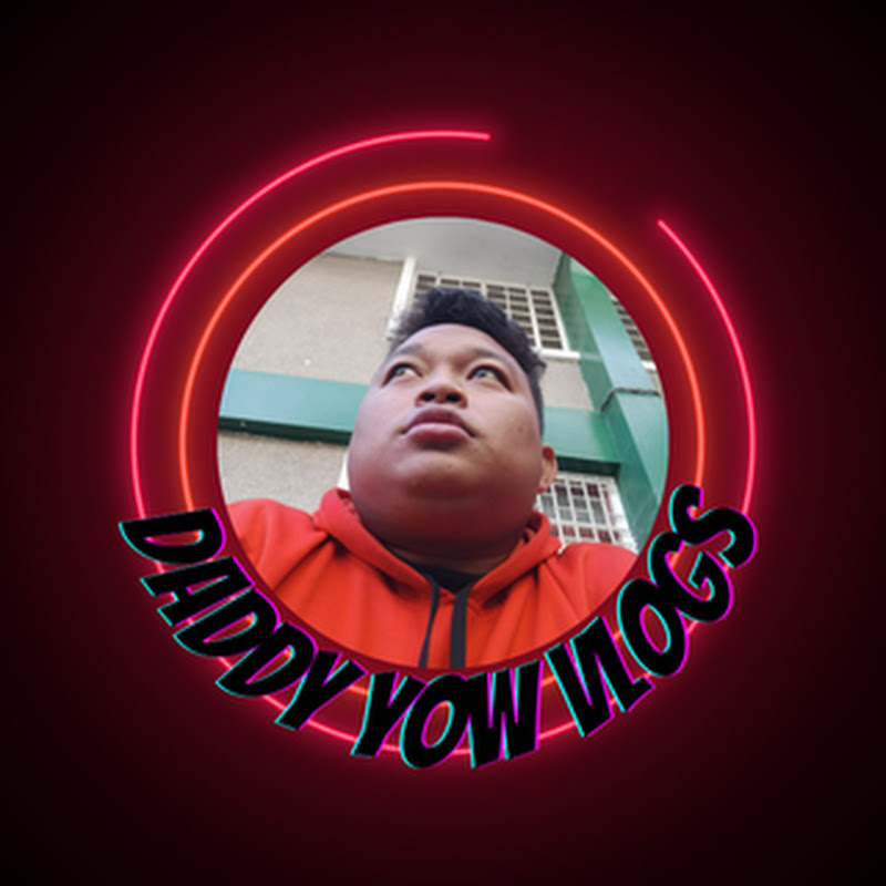 Daddy Yow Vlogs