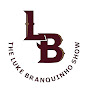 The Luke Branquinho Show - @thelukebranquinhoshow YouTube Profile Photo