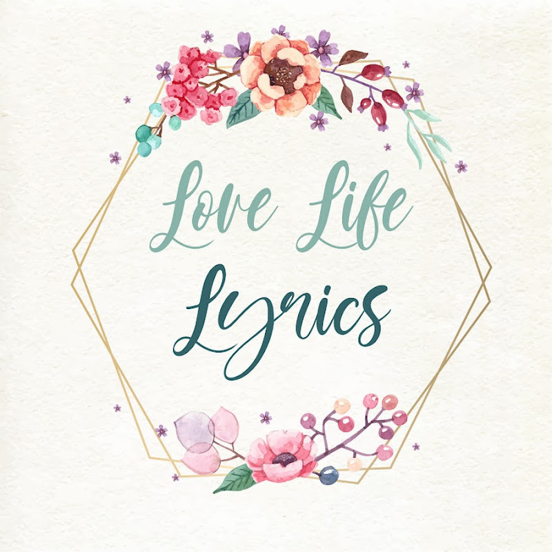  Love Life Lyrics 
