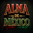 CEk_ltJyXto-channel-avatar-ALMA DE MÉXICO
