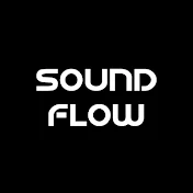 SOUND FLOW