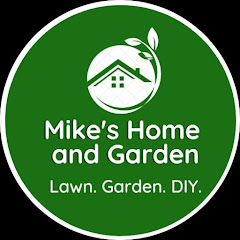 Mike's Home and Garden