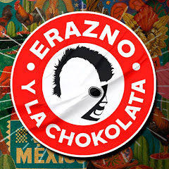 Erazno Y La Chokolata