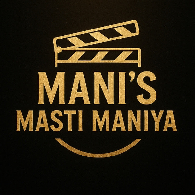 Mani's Masti Maniya 🎬