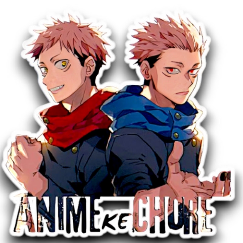 Anime Ke Chore