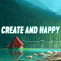 Create and Happy