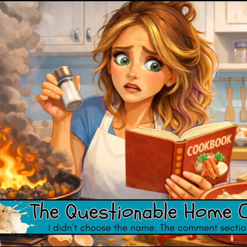 The Questionable Home Cook