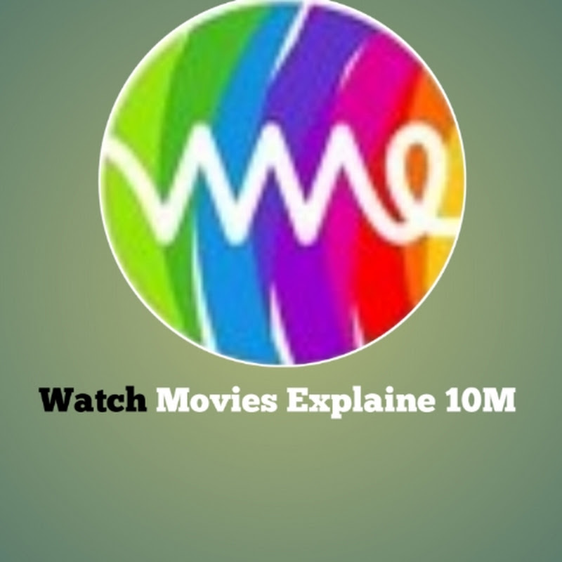 Watch Movies Explained 10M