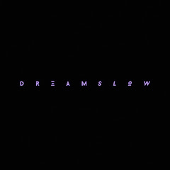 dreamslow y Grey Hour
