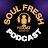 The Soul Fresh Podcast