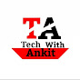 Tech With Ankit