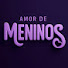 WUFSccEbNbA-channel-avatar-Amor De Meninos