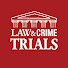 Law&Crime Trials