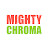 Mighty Chroma