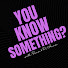 AcaDY7c3wnQ-channel-avatar-You Know Something? Podcast