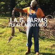 I.A.G. FARMS "ITS.ALL.ABOUT.GOD"