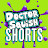 Doctor Squish Shorts