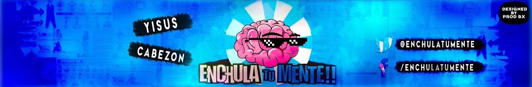 Enchula tu mente!!! YouTube kanalı avatarı