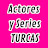 Actores y series Turcas 