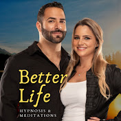 Better Life Hypnosis & Meditations