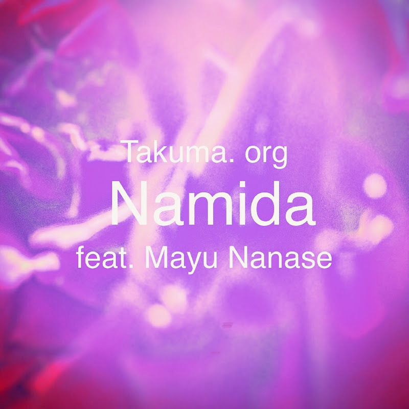Takuma.org feat. Mayu Nanase - Topic
