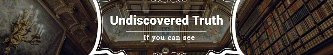 Undiscovered Truth YouTube kanalı avatarı