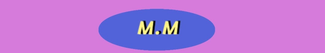 M .M YouTube kanalı avatarı