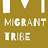 Migrant Tribe